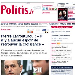 Pierre Larrouturou : « Il n’y a aucun espoir de retrouver la croissance »