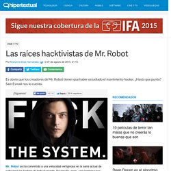 Las raíces hacktivistas de Mr. Robot