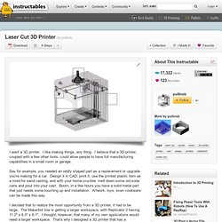 Laser Cut 3D Printer
