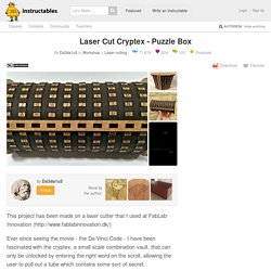 Laser Cut Cryptex - Puzzle Box: 10 Steps