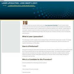 Laser liposuction - look smart & sexy