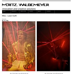 Mika – Laser Outfit – Moritz Waldemeyer