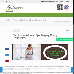 Can I Have A Laser Eye Surgery During Pregnancy?