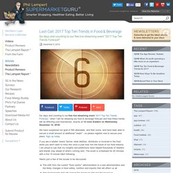 Last Call: 2017 Top Ten Trends in Food & Beverage