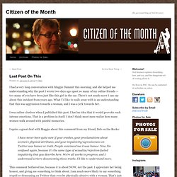 Citizen of the Month » Last Post On This