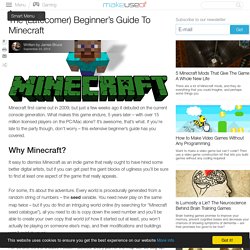 The (Latecomer) Beginner's Guide To Minecraft