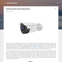 Find the Latest IP Camera Manufacturer