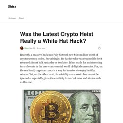 Was The Latest Crypto Heist Really A White Hat Hack?