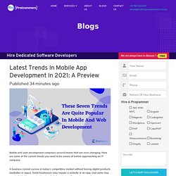 Latest Trends In Mobile App Development In 2021: A Preview