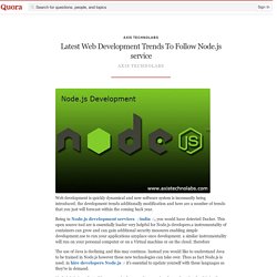 Latest Web Development Trends To Follow Node.js... - Axis Technolabs - Quora