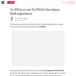 To PWA or not To PWA? Our latest field experience – WellD Tech