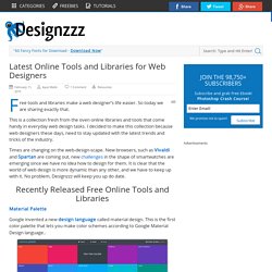 Latest Online Tools and Libraries for Web Designers