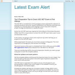 Latest Exam Alert: Top 5 Preparation Tips to Crack UGC NET Exam in First Attempt