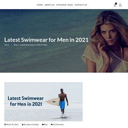Latest Swimwear for Men in 2021 - Cabana Obonu Outdoors LLC