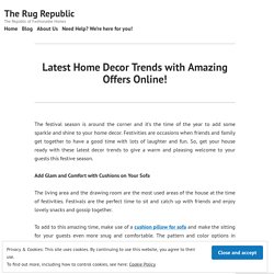 Latest Home Decor Trends with Amazing Offers Online!
