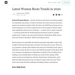 Latest Women Boots Trends in 2020 - Jessica Buurman - Medium