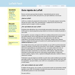 LaTeX Fácil: Guía rápida de LaTeX