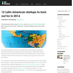 12 Latin American startups to look out for in 2014