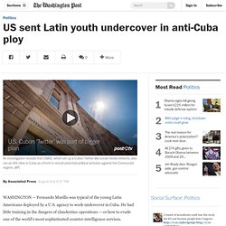 US sent Latin youth undercover in anti-Cuba ploy