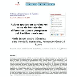 Archivos Latinoamericanos de Nutrición - Acidos grasos en sardina en salsa de tomate de diferentes zonas pesqueras del Pacifico mexicano