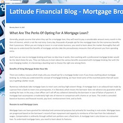 Latitude Financial Blog - Mortgage Broker: What Are The Perks Of Opting For A Mortgage Loan?