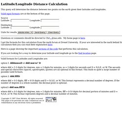 Latitude/Longitude Distance Calculation Questions or comments should ...