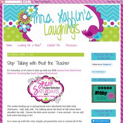 Mrs. Laffin's Laughings: Stop Talking with Beat the Teacher