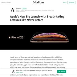 Apple’s New Big Launch with Breath-taking Features like Never Before