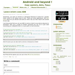 Launch intents using ADB - Android and beyond !