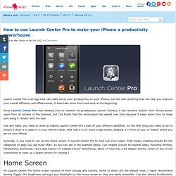 How to use Launch Center Pro to make your iPhone a productivity powerhouse