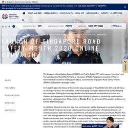 Launch Of Singapore Road Safety Month 2020 Online Campaign
