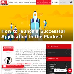 How to launch a Successful Application in the Market?