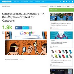 Google Search Launches Fill-in-the-Caption Contest for Cartoons