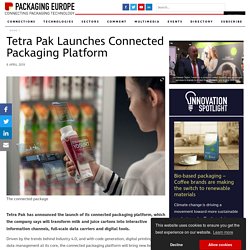 Tetra Pak Launches Connected Packaging Platform - Packaging Europe