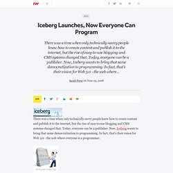 Iceberg Launches, Now Everyone Can Program - ReadWriteWeb