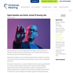 Signia launches new Active, instant fit hearing aids. - Victorian Hearing