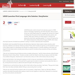 LEGO Launches First Language Arts Solution: StoryStarter - Getting Smart by Sarah Cargill - edchat, EdTech, engchat