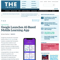 Google Launches AI-Based Mobile Learning App