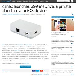 Kanex launches $99 meDrive, a private cloud for your iOS device