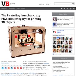 The Pirate Bay launches crazy Physibles category for printing 3D objects