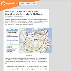 MTA Bus Time for Staten Island Launches; the Arrival of a Platform