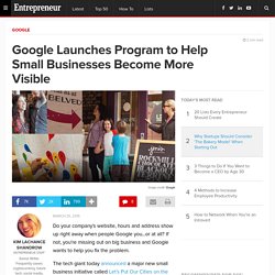 Google Launches Program to Help Small Businesses Become More Visible