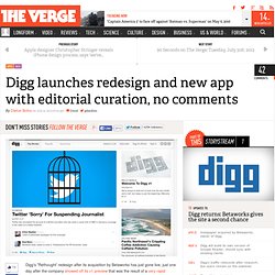 Digg launches redesign and new app with editorial curation, no comments