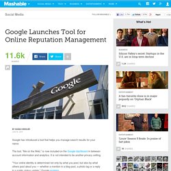 Google Launches Tool for Online Reputation Management