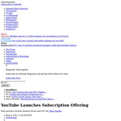 YouTube Launches Subscription Offering