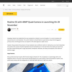 Realme 5S with 48MP Quad-Camera is Launching On 20 November - realme Community