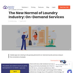 On-Demand Laundry : New Trend of Cleaning industry in 2021