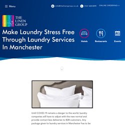 Make Laundry Stress Free Through Laundry Services in Manchester