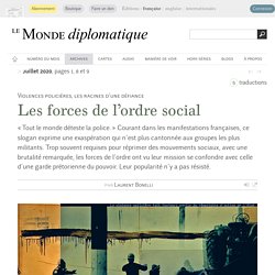 Les forces de l’ordre social, par Laurent Bonelli (Le Monde diplomatique, juillet 2020)