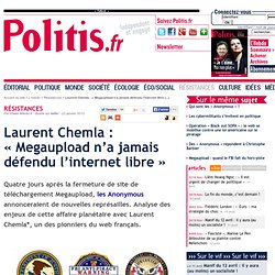 Megaupload n'a jamais défendu l'internet libre.Politis.fr